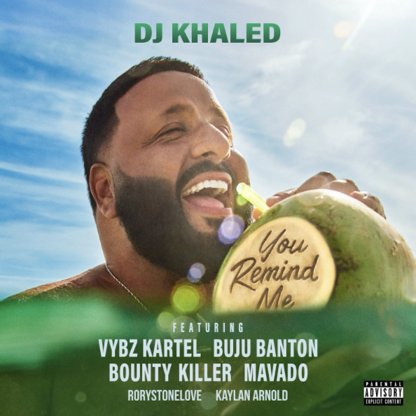 DJ KHALED RELEASES BRAND NEW SINGLES “YOU REMIND ME” FEATURING